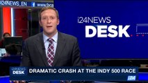i24NEWS DESK | Dramatic crash at the Indy 500 race | Monday, May 29th 2017