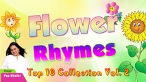 Top 10 Flower Rhymes For Kids Nursery Rhymes Collection Flower Rhymes Vol 2 | Flower Rhymes Collection | Flower Rhymes for Children | Nursery Rhymes for Kids | Most Popular Rhymes HD