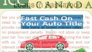 Fast and quick approval on Car Title Loans Saskatoon