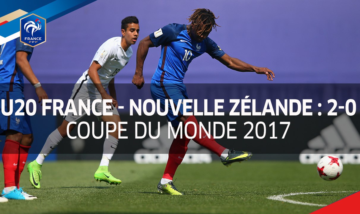 U20, Mondial 2017 : France - Nouvelle-Zélande (2-0)
