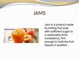 Jams,Jellies and Marmalade