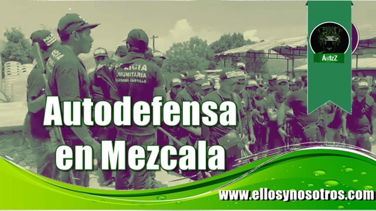 Anuncian surgimiento de autodefensa en Mezcala, Mpio. de Eduardo Neri, Gro.