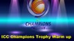 ICC champions trophy warm up match schedule 2017- Nissan trophy - YouTube