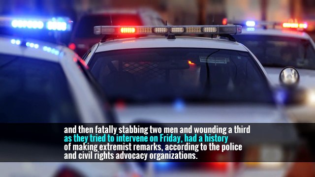 Two Killed in Portland While Trying to Stop Anti-Muslim Rant, Police Say -