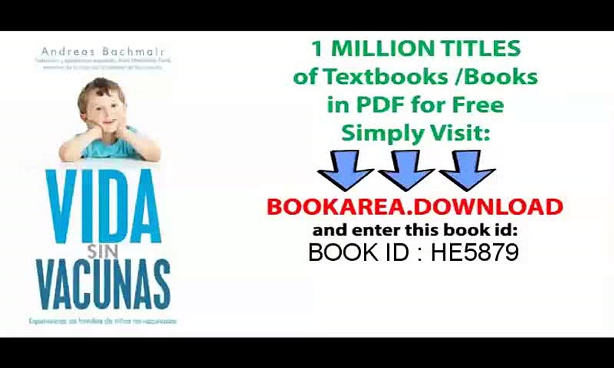 [Download] Vida sin vacunas_ Experiencias de familias de niños no vacunados (Spanish Edition) on Pdf