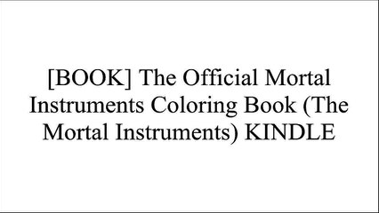 [PKNFk.Best!] The Official Mortal Instruments Coloring Book (The Mortal Instruments) by Cassandra ClareCassandra ClareCassandra Clare R.A.R