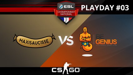 CSGO - Maxisaucisse vs beGenius - Inferno - ESL Championnat National - Summer 2017 - Map 1