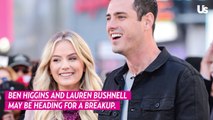 Did Ben Higgins and Lauren Bushnell Call It Quits_