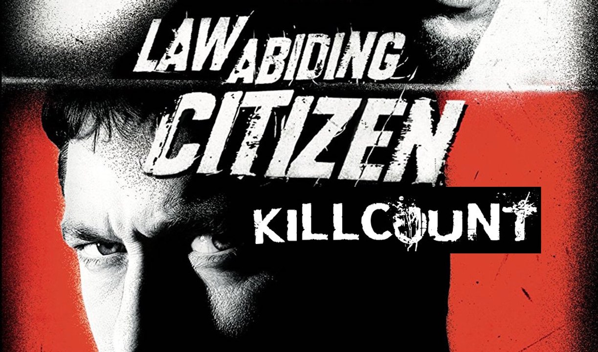 Law Abiding Citizen (2009) Gerard Butler killcount