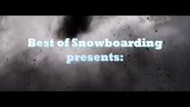 Best of Snowboarding  best of park, ramps, rails and raili