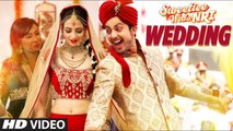 Wedding Song Full HD Video Sweetiee Weds NRI 2017 -  Palash Muchhal - Himansh Kohli & Zoya Afroz