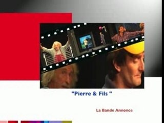 Pierre & fils, promo Palmade / Richard