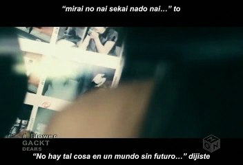 Gackt flower pv español sub
