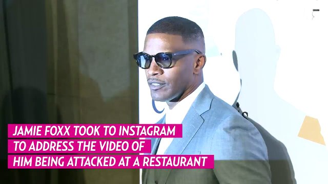Jamie Foxx Speaks Out Over Reports He Was Violently Attacked at a Los Angeles Restaurant