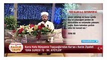 Bünyamin Topçuoğlu İsra Duha suresi Ramazan 2017