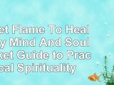 read  Violet Flame To Heal Body Mind And Soul Pocket Guide to Practical Spirituality 846944be