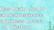 read  Buddhas Brain The Practical Neuroscience of Happiness Love and Wisdom 27b822a0