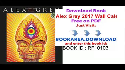 Alex Grey 2017 Wall Calendar