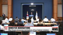 Blue House announces nominations of four Cabinet ministers