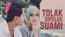 Malam Pertama, Fairuz Tolak Dipeluk Sonny - Cumicam 30 Mei 2017