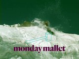 Monday Mallet  Summer Gap