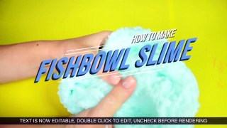 How to Make Crunchy Fishbowl Slime! DIY Crunchy Slim