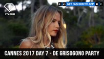 Cannes Film Festival 2017 - De Grisogono party - Part 1 | FTV.com