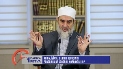 437) Kadın, izinsiz olarak kocasının parasınının ne kadarını harcayabilir?/Birfetva - Nureddin YILDIZ