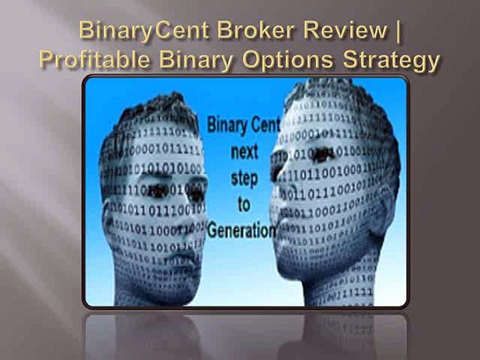 Binary Cent Broker Review