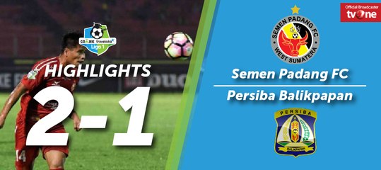 Highlight Liga 1 - Semen Padang FC vs Persiba Balikpapan (2-1)