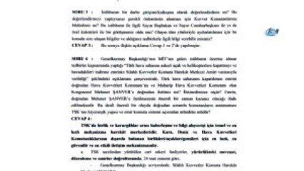 Orgeneral Akar'ın Darbe Komisyonuna Verdiği Cevaplar