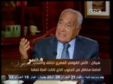 #هيكل | لدينا مصالح في أثيوبيا ولا يمكن الاستغناء عنها ولا يمكن استخدام القوة في حمايتها