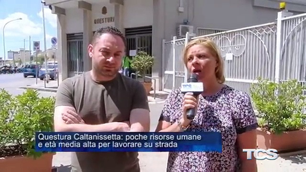 Questura Caltanissetta poche risorse umane e eta media alta per lavorare su strada
