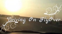 Driving On Difficult flyover   Driving Lesson Urdu Hindi   Drive Car Urdu Hin