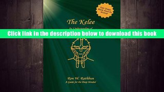 Ebook Online The Kelee: An Understanding of the Psychology of Spirituality  For Full