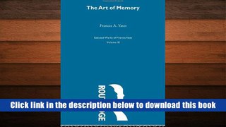 PDF [Download]  Art Of Memory (Selected Works, Vol 3)  For Free