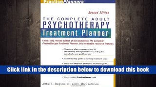 Best Ebook  The Complete Adult Psychotherapy Treatment Planner (Practice Planners)  For Kindle