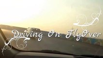 Driving On Difficult flyover   Driving Lesson Urdu Hindi   Drive Car Urdu