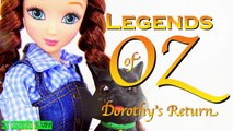 Legends of Oz Dorothys Return New Movie Fashion Figure Doll Toy Review