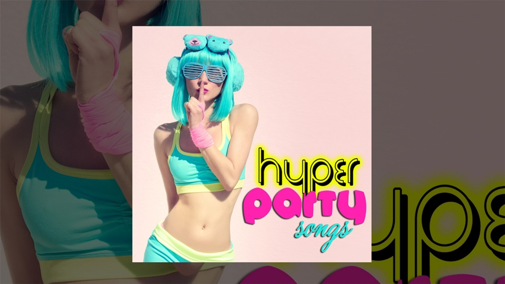 ⁣Various Artists - Hyper Party Songs