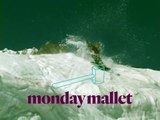 Monday Mallet  Summer