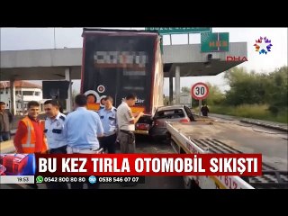 Otomobiller yetmedi bu sefer HGS Gişelerinde tırla araba sıkıştı