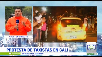 TAXISTAS DENUNCIAN GRAVES PROBLEMAS DE SEGURIDAD EN CALI