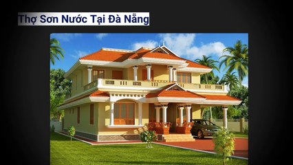 Thợ Sơn Nước Tại Đà Nẵng Đà Nẵng - Dịch Vụ Sơn Nhà DaNang