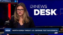 i24NEWS DESK | North Korea threat: U.S. defense test successful | Wednesday, May 31st 2017