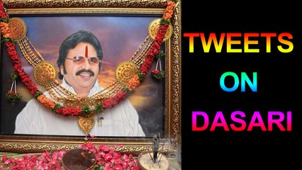 Download Video: Celebrities tweets on Dasari Narayana Rao's demise