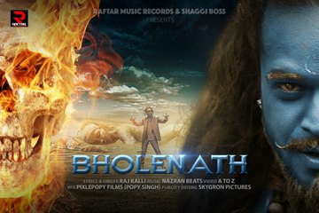 BHOLENATH | RAJ KALLI FT. NAZRAN BEATS | OFFICIAL FULL VIDEO HD | RAFTAR MUSIC RECORDS