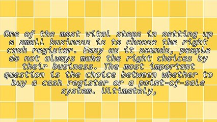 Do Right By Your Business - Choose The Right Cash Registers