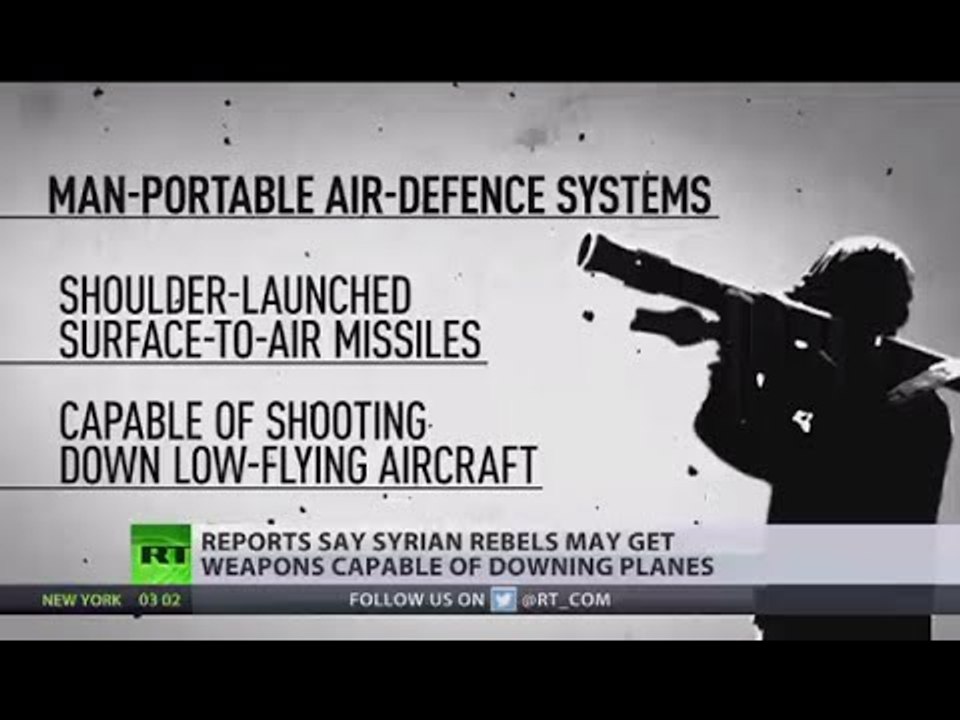 Syrian rebels may get weapons capable of downing planes - reports