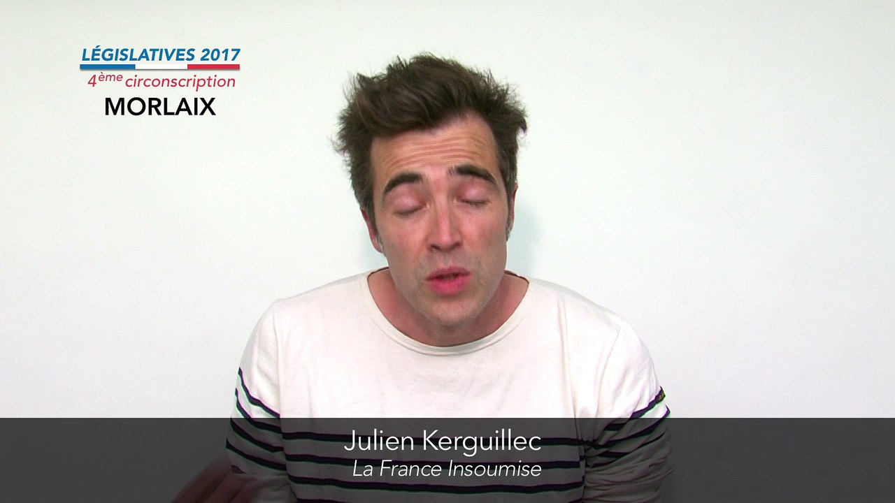 Législatives 2017. Julien Kerguillec : 4e circonscription du Finistère (Morlaix)